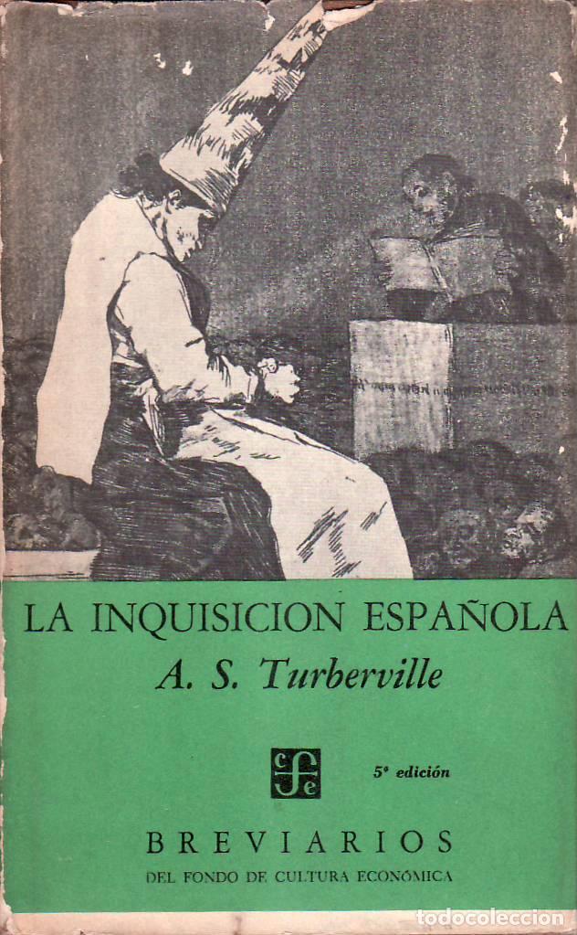 Libros: TURBERVILLE, A. S.- - La inquisici&oacute;n espa&ntilde;ola. - Foto 1