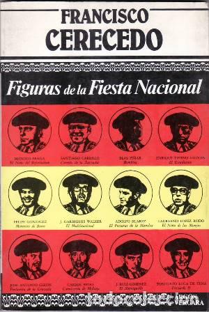 Libros: CERECEDO, Francisco.- - Figuras de la fiesta nacional. - Foto 1