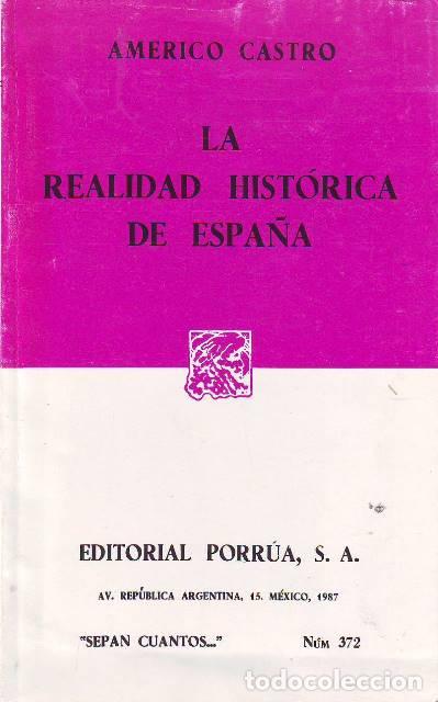 Libros: CASTRO, Am&eacute;rico.- - La realidad hist&oacute;rica de Espa&ntilde;a. - Foto 1