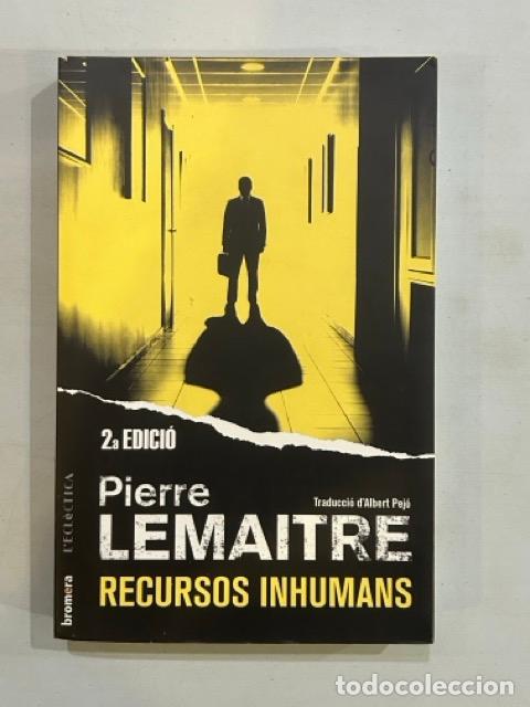 Libros: Pierre Lemaitre - Recursos inhumans - Foto 1