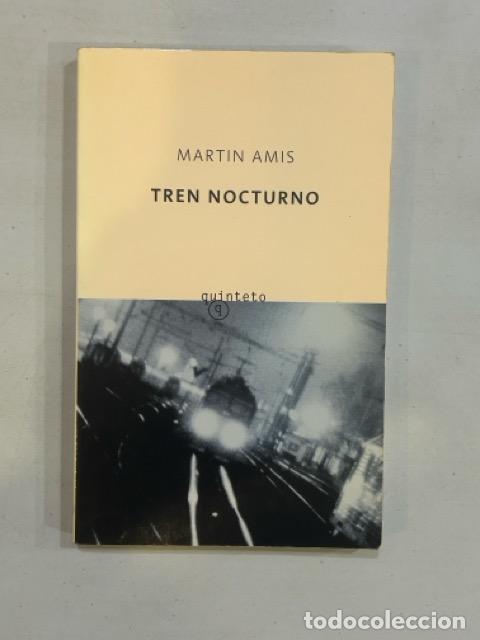Libros: Martin Amis - Tren nocturno - Foto 1