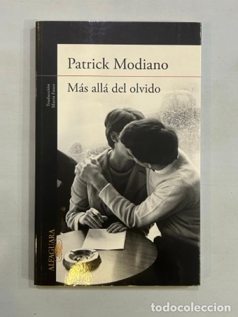 Libros: Patrick Modiano - M&aacute;s all&aacute; del olvido - Foto 1