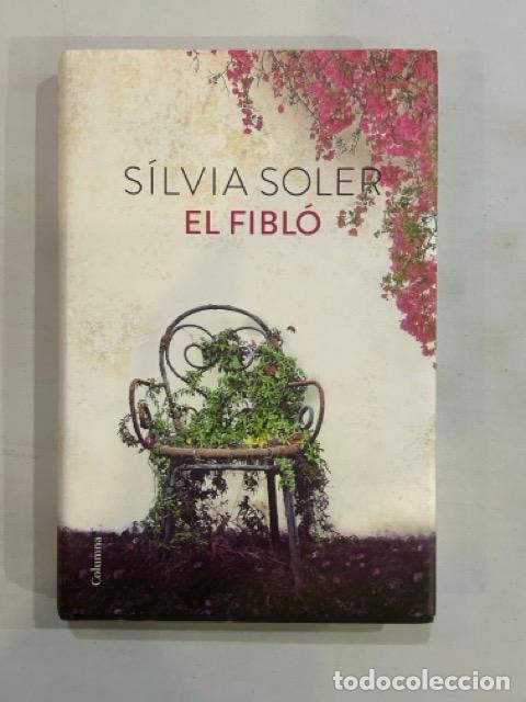 Libros: S&iacute;lvia Soler - El fibl&oacute; - Foto 1