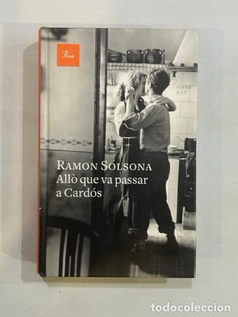 Libros: Ramon Solsona - All&ograve; que va passar a Card&oacute;s - Foto 1
