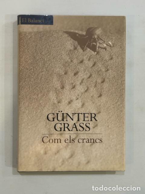Libros: G&uuml;nter Grass - Com els crancs - Foto 1