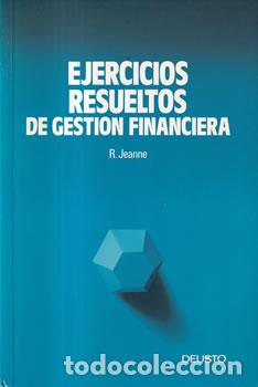 Libros: Ejercicios resueltos de gesti&oacute;n financiera - Robert Jeanne - Foto 1