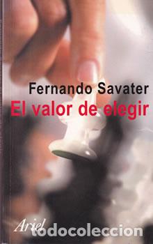 Libros: El valor de elegir - Fernando Savater - Foto 1