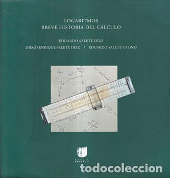Libros: Logaritmos. Breve historia del c&aacute;lculo - VV.AA