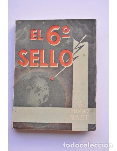 Libros: El 6&ordm; sello - WAST, Hugo - Foto 1