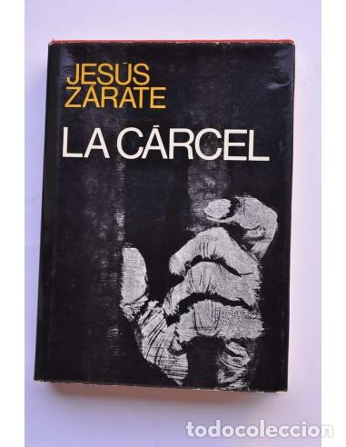 Libros: La c&aacute;rcel - Z&Aacute;RATE, Jes&uacute;s - Foto 1