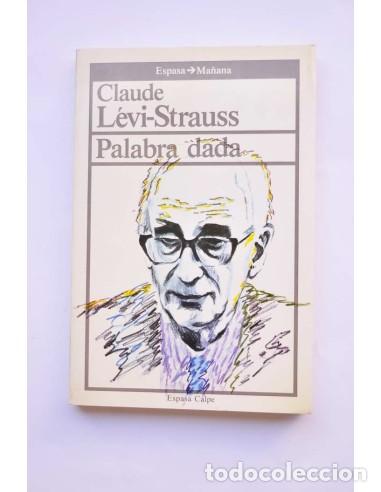 Libros: Palabra dada - L&Eacute;VI-STRAUSS, Claude - Foto 1