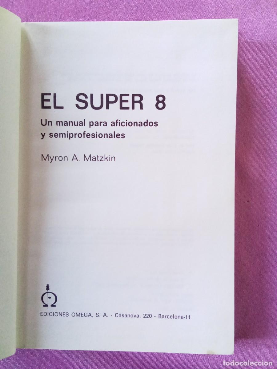 Libros: EL SUPER 8.MYRON A.MATZKIN .L5/1/0 - Foto 2