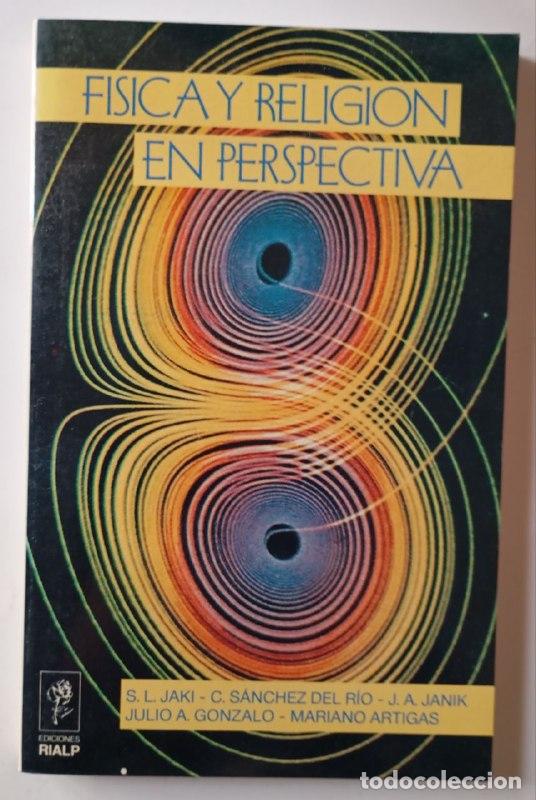 Libros: F&iacute;sica y religi&oacute;n en perspectiva - VVAA - Foto 1