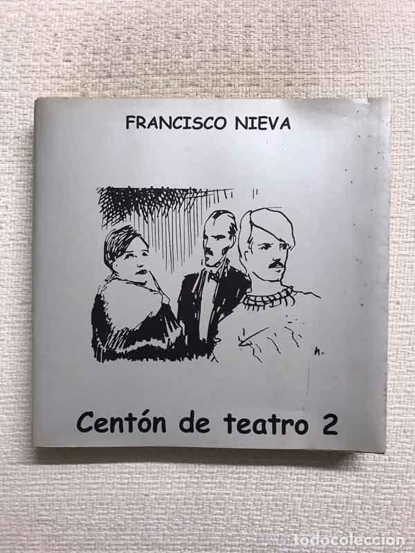Libros: Centon de Teatro, 2 - Francisco Nieva - Foto 1