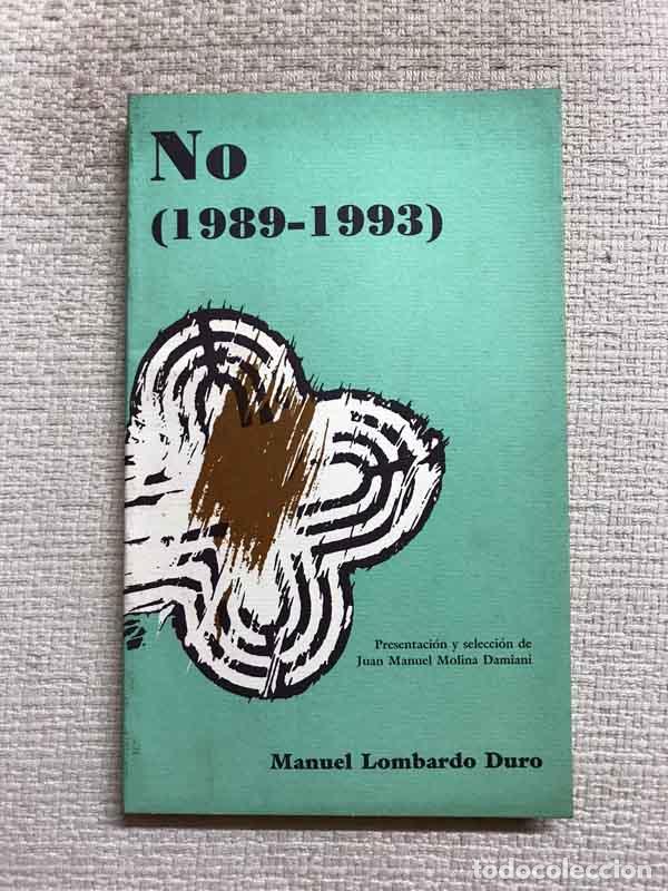Libros: No (1989-1993) - Manuel Lombardo Duro - Foto 1