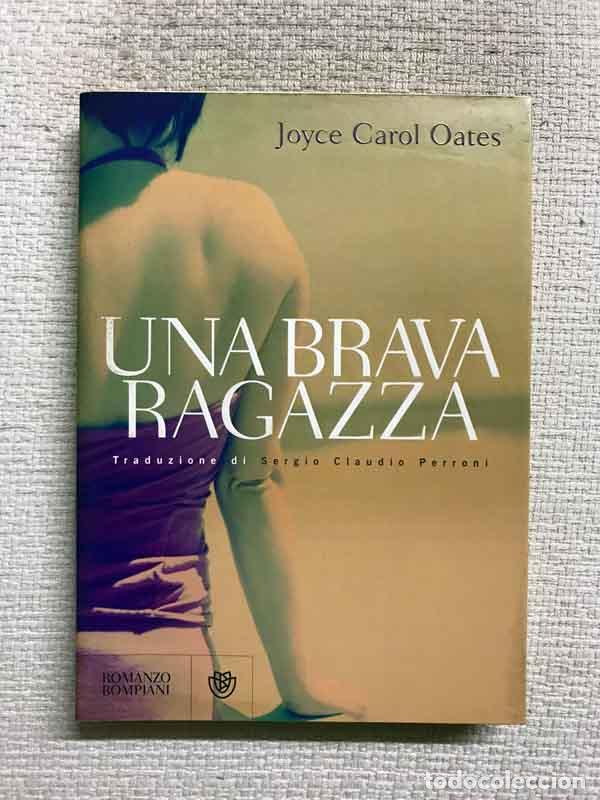 Libros: Una brava ragazza - Joyce Carol Oates - Foto 1