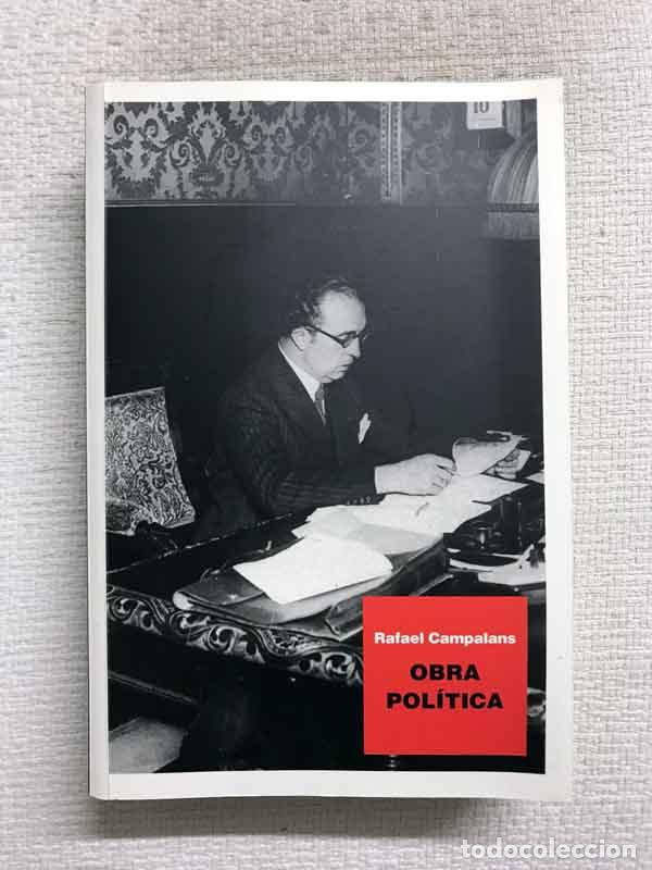 Libros: Obra pol&iacute;tica - Rafael Campalans - Foto 1