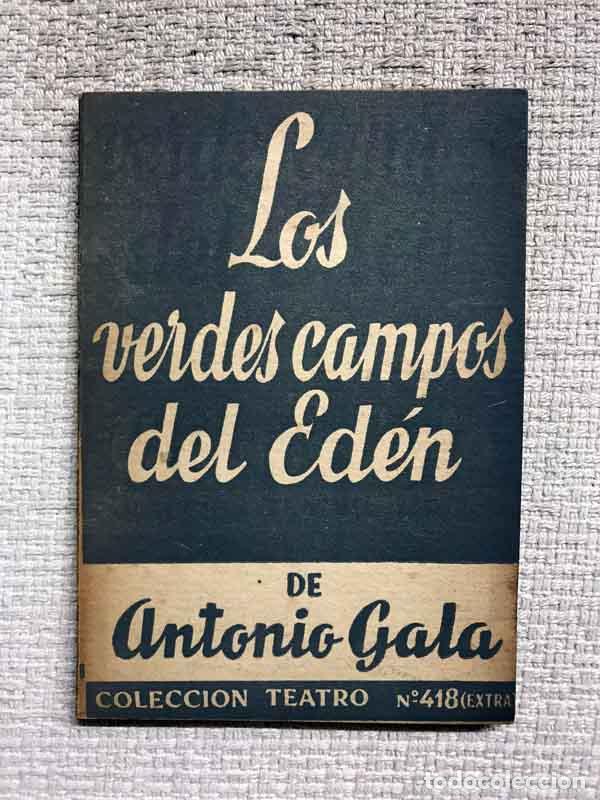 Libros: Los verdes campos del Ed&eacute;n - Antonio Gala - Foto 1