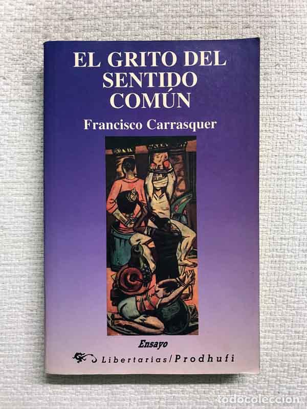 Libros: El grito del sentido com&uacute;n - Francisco Carrasquer - Foto 1