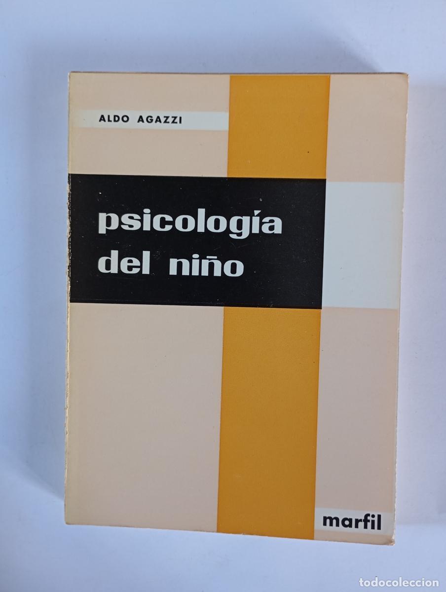 Libros: Psicolog&iacute;a del ni&ntilde;o. - Aldo Agazzi. TDK971 - Foto 1