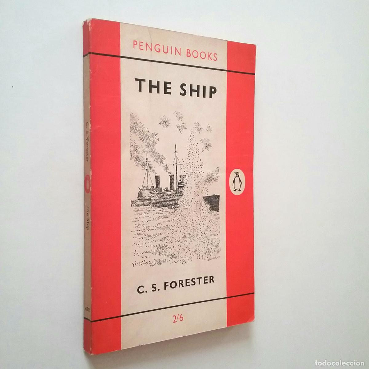 Libros: C. S. Forester - The Ship - Foto 1