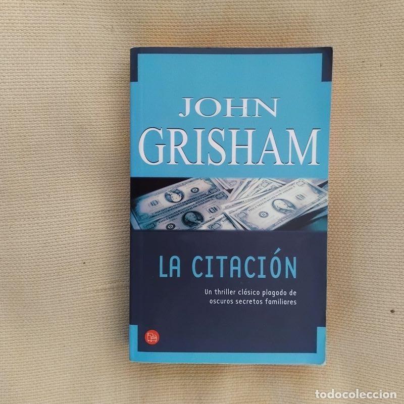 Libros: La citaci&oacute;n - John Grisham - Foto 1