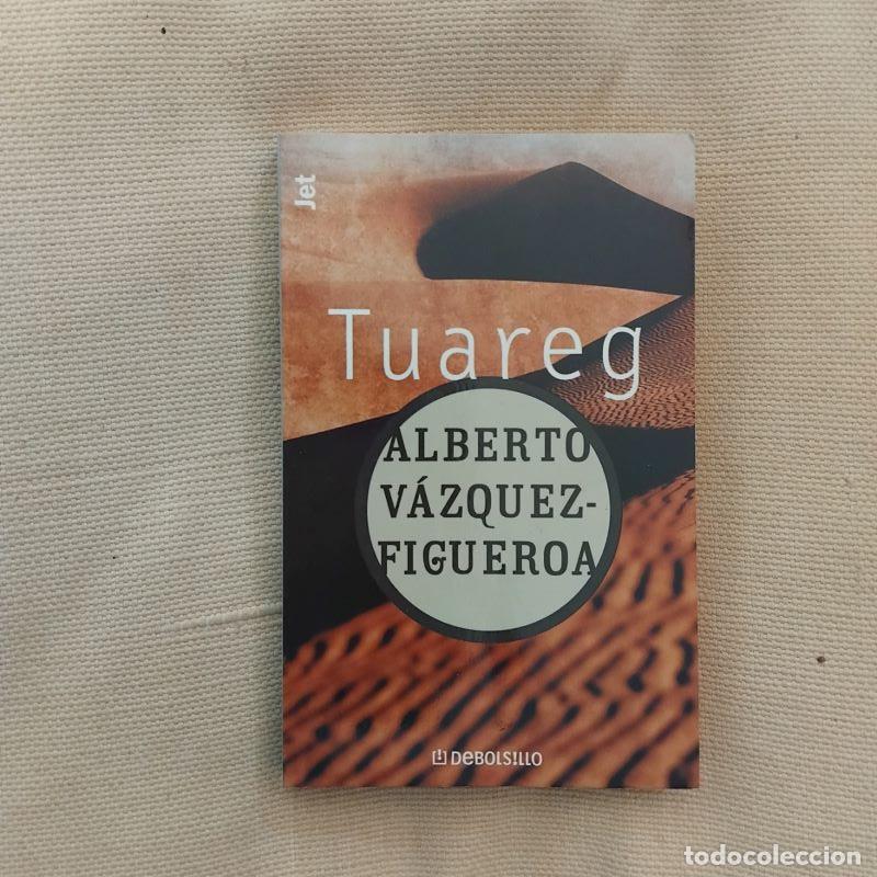 Libros: Tuareg - Alberto V&aacute;zquez-Figueroa - Foto 1