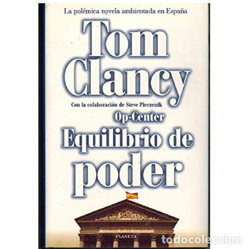 Libros: OP-CENTER. EQUILIBRIO DE PODER - TOM CLANCY - Foto 1
