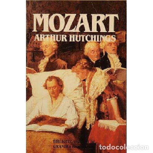 Libros: MOZART - ARTHUR HUTCHINGS - Foto 1