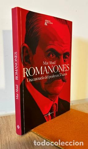 Libros: Romanones. Una zarzuela de poder en 37 actos - Abad, Mar - Foto 1
