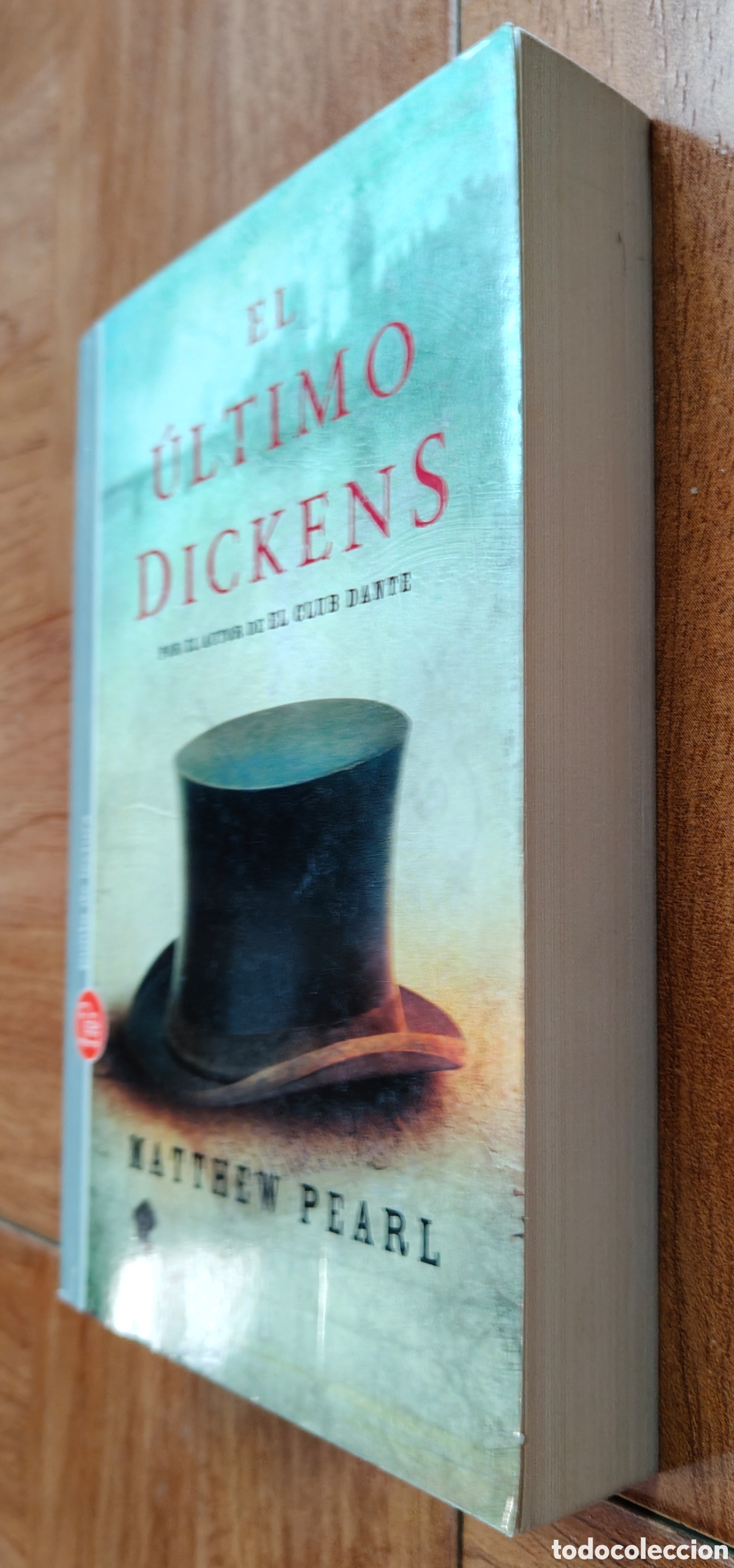 Libros: El &Uacute;ltimo Dickens � Punto de Lectura - Matthew Pearl - Foto 2