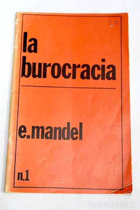 Libros: La burocracia: Mandel, Ernest.- Mandel, Ernest - Foto 1