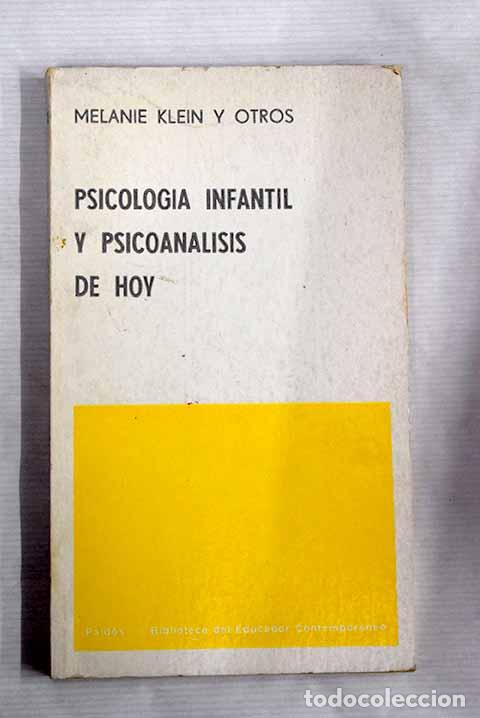 Libri di seconda mano: Psicolog&iacute;a infantil y psicoan&aacute;lisis de hoy
