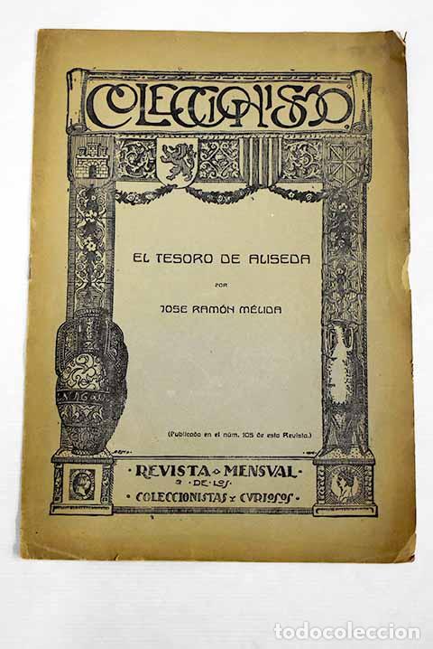 Libros: El Tesoro de Aliseda.- M&eacute;lida y Alinari, Jos&eacute; Ram&oacute;n - Foto 1