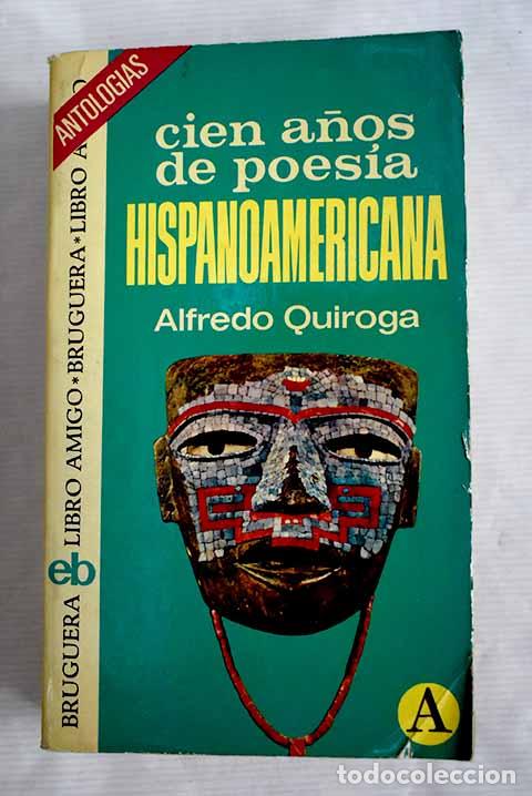 Libros: Cien a&ntilde;os de poes&iacute;a hispanoamericana - Foto 1