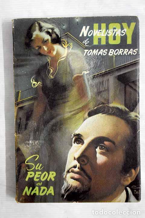 Libros: Su peor es nada: Borr&aacute;s, Tom&aacute;s.- Borr&aacute;s, Tom&aacute;s - Foto 1