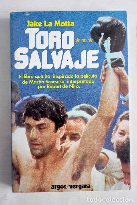 Libros: Toro salvaje: La Motta, Jake.- La Motta, Jake - Foto 1
