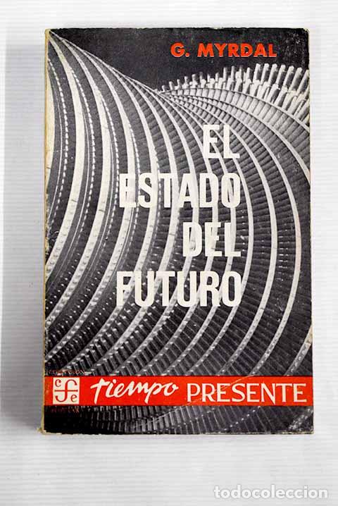 Libros: El estado del futuro.- Myrdal, Gunnar - Foto 1