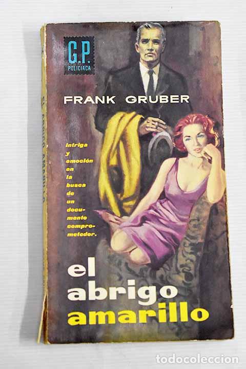 Libros: El abrigo amarillo: Gruber, Frank.- Gruber, Frank - Foto 1