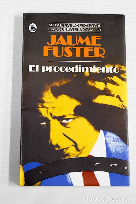 Libros: El procedimiento: Fuster, Jaume.- Fuster, Jaume - Foto 1