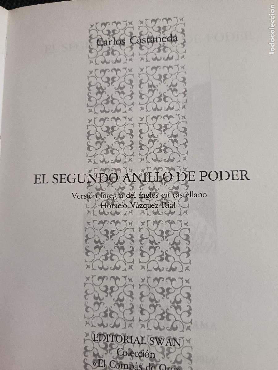 Libros: Libro El segundo anillo de poder. Carlos Castaneda. Editorial Swan 1987. Colecci&oacute;n El comp&aacute;s de oro - Foto 4