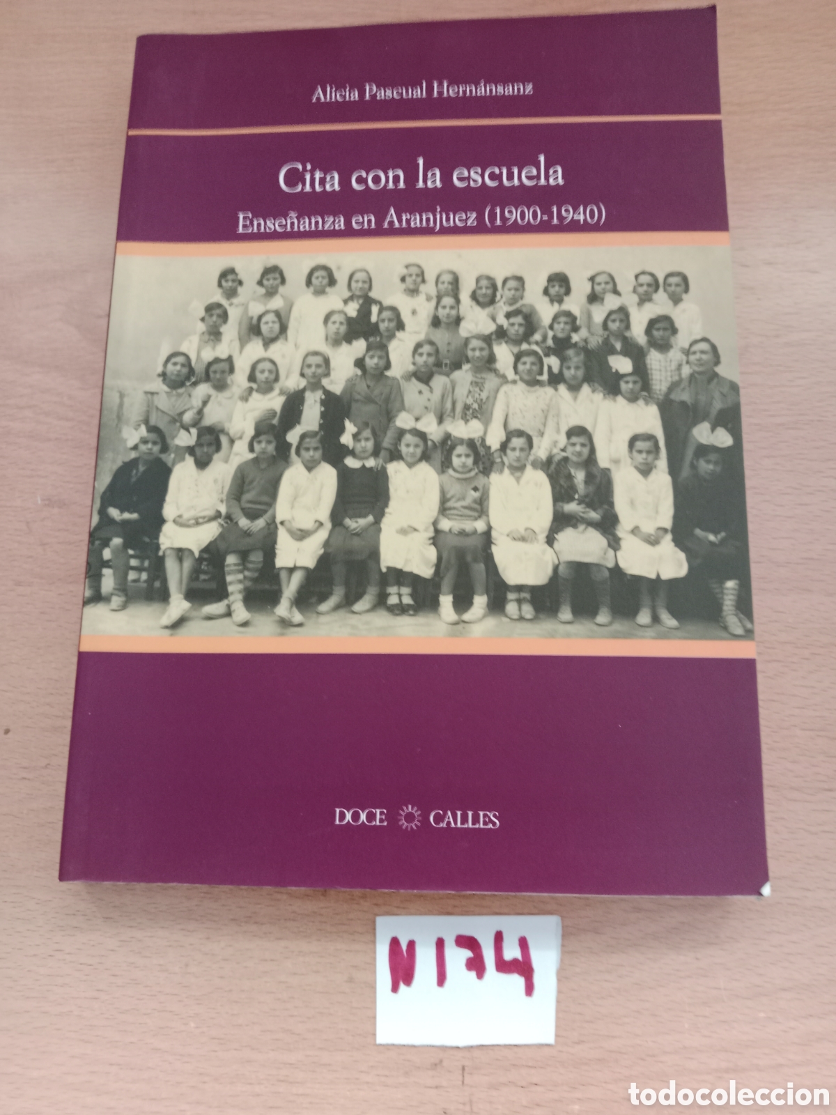 Libros: Ense&ntilde;anza en Aranjuez 1900 1940 - Foto 1