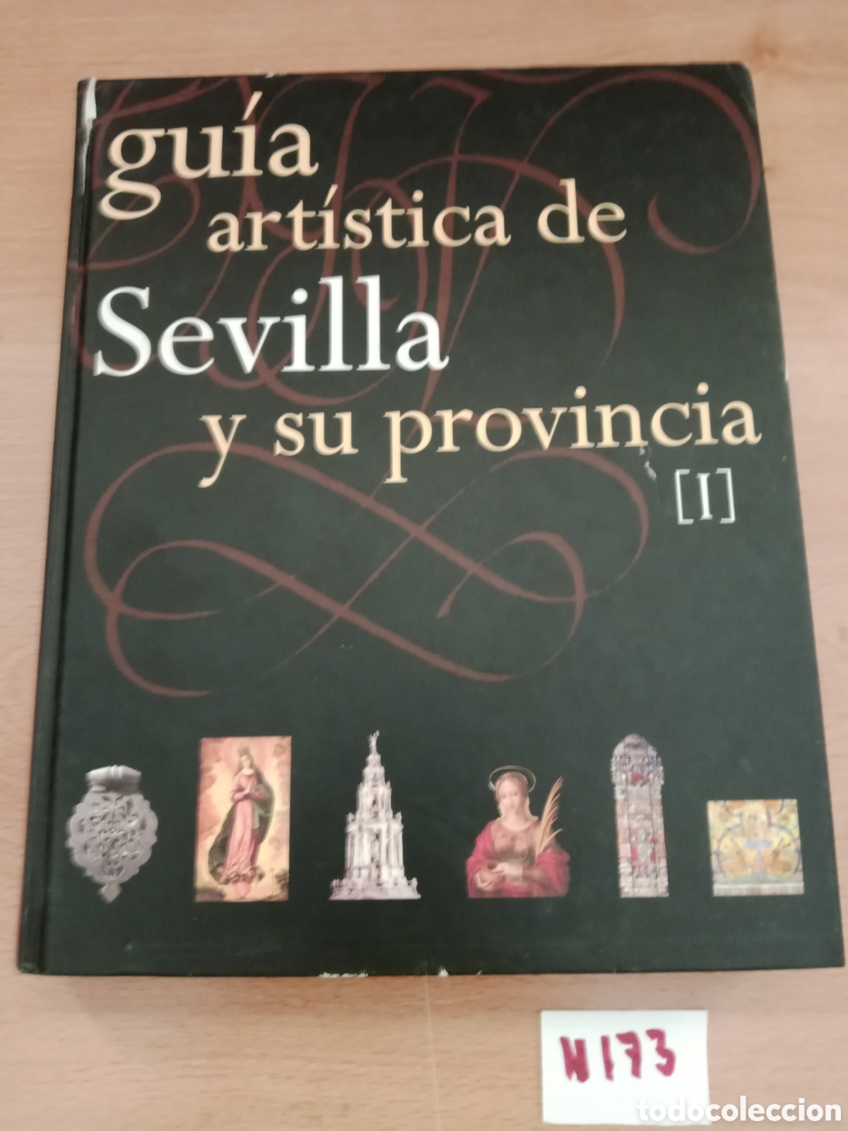 Libros: Gu&iacute;a art&iacute;stica de Sevilla y su provincia uno - Foto 1