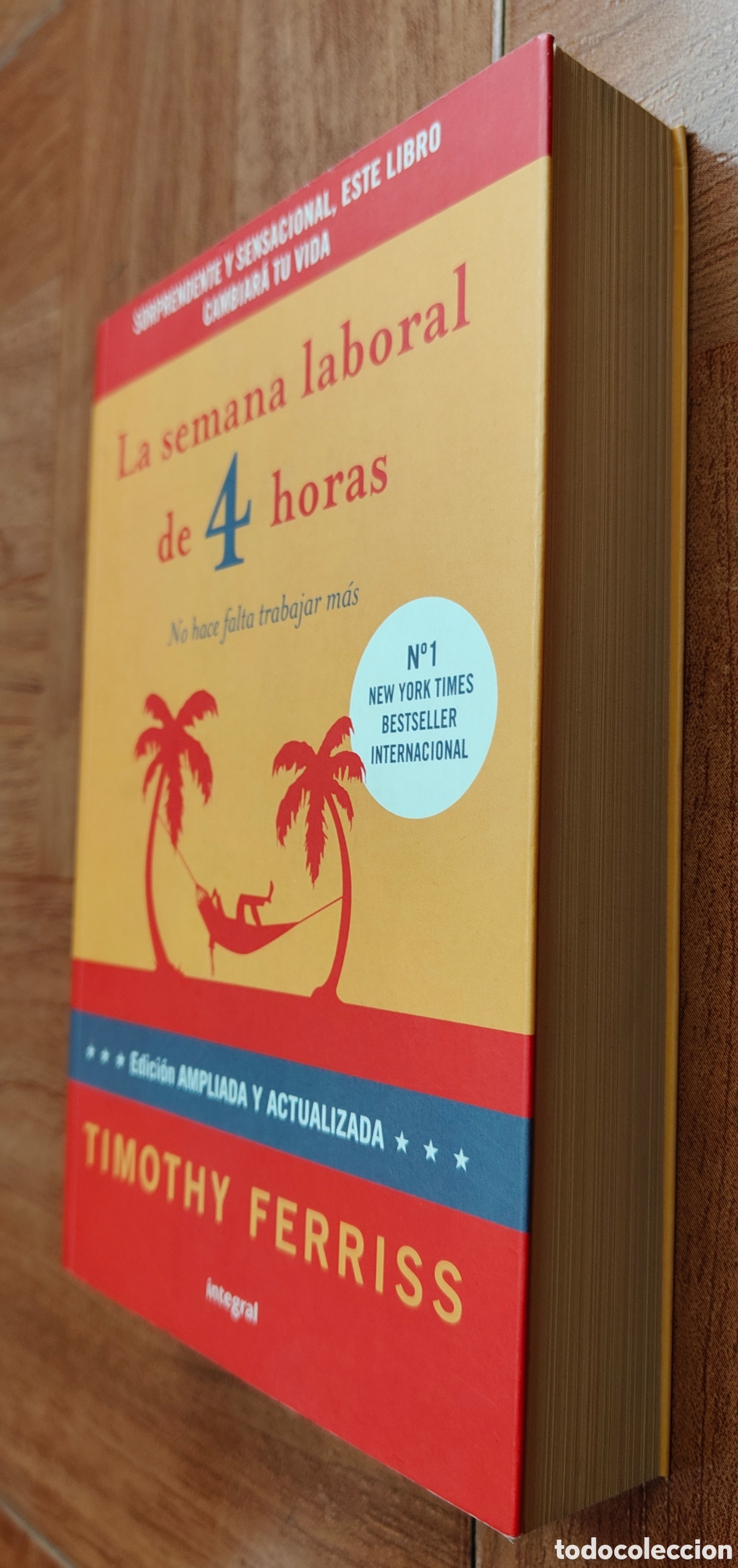 Libros: La Semana Laboral de 4 Horas - Timothy Ferris - Foto 2