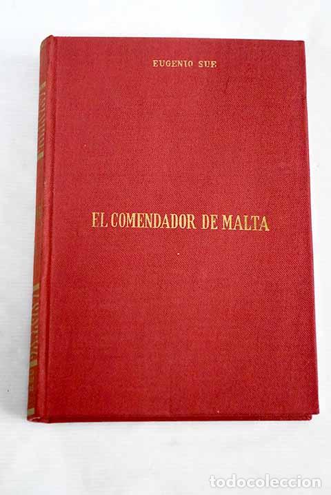 Libros: El comendador de Malta.- Sue, Eugene - Foto 1