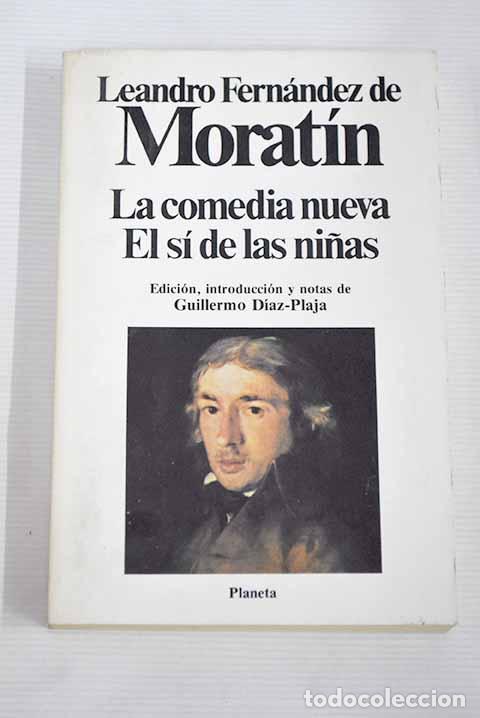 Libros: La comedia nueva; El s&iacute; de las ni&ntilde;as.- Fern&aacute;ndez de Morat&iacute;n, Leandro - Foto 1
