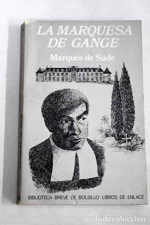 Libros: La marquesa de Gange.- Marqu&eacute;s de Sade - Foto 1