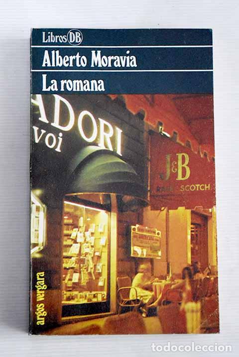 Libros: La romana: Moravia, Alberto.- Moravia, Alberto - Foto 1