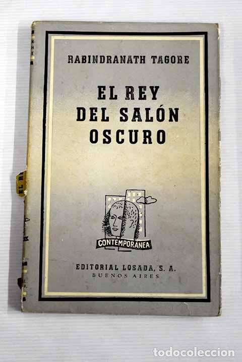 Libros: El rey del sal&oacute;n oscuro: (poema dram&aacute;tico).- Tagore, Rabindranath - Foto 1