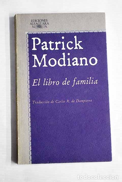 Libros: El libro de familia: Modiano, Patrick.- Modiano, Patrick - Foto 1